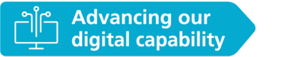 Advancing our digital capability